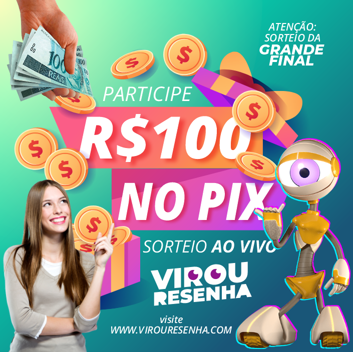 100 REAIS GRANDE FINAL DO BBB24